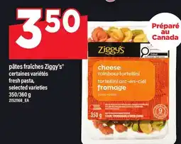 Maxi PÂTES FRAÎCHES ZIGGYS | FRESH PASTA, 350/360 g offer