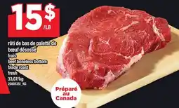 Maxi RÔTI DE BAS DE PALETTE DE BŒUF DÉSOSSÉ FRAIS | BEEF BONELESS BOTTOM BLADE ROAST FRESH offer