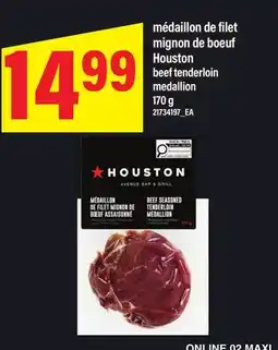 Maxi MÉDAILLON DE FILET MIGNON DE BOEUF HOUSTON offer