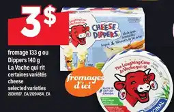 Maxi FROMAGE 133 G OU DIPPERS 140 G LA VACHE QUI RIT | CHEESE offer