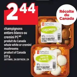 Maxi CHAMPIGNONS ENTIERS BLANCS OU CREMINI PC | WHOLE WHITE OR CREMINI MUSHROOMS offer
