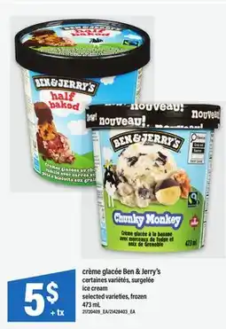 Maxi CRÈME GLACÉE BEN & JERRY'S | ICE CREAM offer