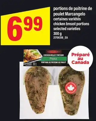 Maxi PORTIONS DE POITRINE DE POULET MARCANGELO | CHICKEN BREAST PORTIONS offer