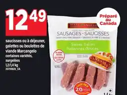 Maxi SAUCISSES OU À DÉJEUNER, GALETTES OU BOULETTES DE VIANDE MARCANGELO, 1,2/1 offer
