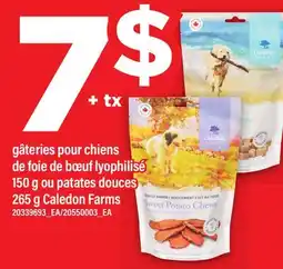 Maxi GÂTERIES POUR CHIENS DE FOIE DE BŒUF LYOPHILISÉ 150 G OU PATATES DOUCES 265 G CALEDON FARMS offer