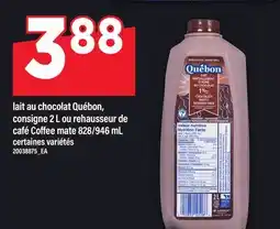 Maxi LAIT AU CHOCOLAT QUÉBON, CONSIGNE 2 L OU REHAUSSEUR DE CAFÉ COFFEE MATE 828/946 ML offer