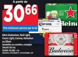 Maxi BIÈRE BUDWEISER, BUD LIGHT, COORS LIGHT, CORONA, HEINEKEN OU SILVER, 24x341/355 mL offer