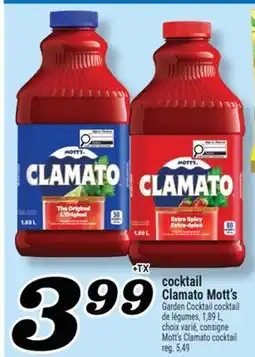 Marché Richelieu COCKTAIL CLAMATO MOTT'S | MOTT'S CLAMATO COCKTAIL offer
