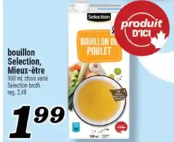 Marché Richelieu BOUILLON SELECTION, MIEUX-ÊTRE | SELECTION BROTH offer