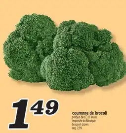 Marché Richelieu COURONNE DE BROCOLI | BROCCOLI CROWN offer