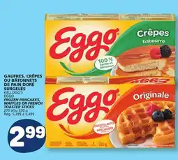 Marché Bonichoix KELLOGG'S, EGGO FROZEN PANCAKES, WAFFLES OR FRENCH TOASTER STICKS offer