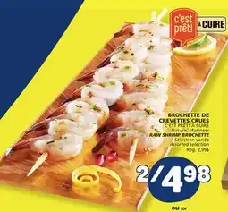 Marché Bonichoix RAW SHRIMP BROCHETTE offer