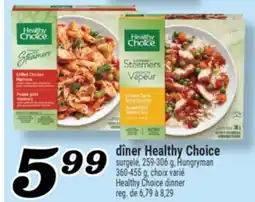 Marché Richelieu DÎNER HEALTHY CHOICE | HEALTHY CHOICE DINNER offer