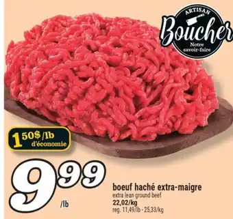 Marché Richelieu BOEUF HACHÉ EXTRA-MAIGRE | EXTRA LEAN GROUND BEEF offer