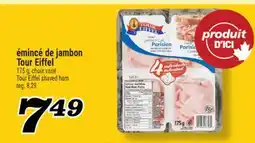 Marché Richelieu ÉMINCÉ DE JAMBON TOUR EIFFEL | TOUR EIFFEL SHAVED HAM offer