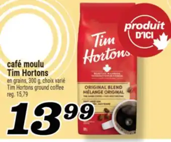 Marché Richelieu CAFÉ MOULU TIM HORTONS | TIM HORTONS GROUND COFFEE offer