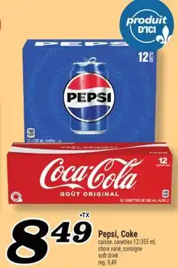 Marché Richelieu PEPSI, COKE | SOFT DRINK offer