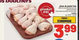 Metro PILONS DE POULET FRAIS | FRESH CHICKEN DRUMSTICKS, ECONOMIC PACK offer