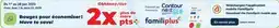 Familiprix 2x more pts - Learn more Boutton offer