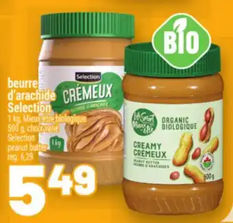 Metro BEURRE D'ARACHIDE SELECTION | SELECTION PEANUT BUTTER offer