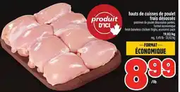 Metro HAUTS DE CUISSES DE POULET FRAIS DÉSOSSÉS | FRESH BONELESS CHICKEN THIGHS offer