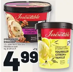 Metro CRÈME GLACÉE IRRÉSISTIBLE | IRRÉSISTIBLE ICE CREAM offer