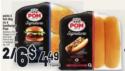 Metro PAINS À HOT-DOG OU À HAMBURGER POM | POM HOT DOG OR HAMBURGER BUNS offer