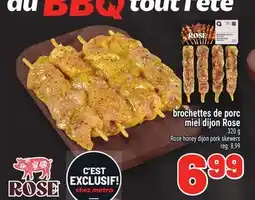Metro BROCHETTES DE PORC MIEL DIJON ROSE | ROSE HONEY DIJON PORK SKEWERS offer