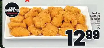 Metro TENDRES BOUCHÉES DE POULET | TENDER CHICKEN BITES offer