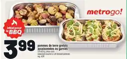 Metro POMMES DE TERRE GRELOTS ASSAISONNÉES OU GARNIES | SEASONED CREAMER OR ALL DRESSED POTATOES offer