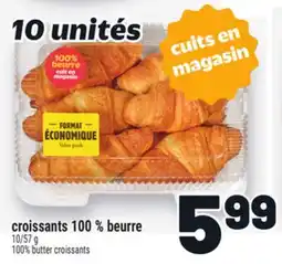 Metro CROISSANTS 100% BEURRE | 100% BUTTER CROISSANTS offer