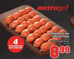 Metro BROCHETTES DE MINI SAUCISSES ROMA | ROMA MINI SAUSAGE SKEWERS offer