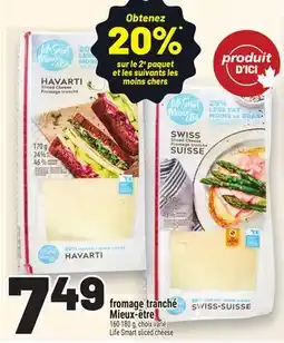 Metro FROMAGE TRANCHÉ MIEUX-ÊTRE | LIFE SMART SLICED CHEESE offer