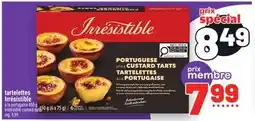 Metro TARTELETTES IRRÉSISTIBLE | IRRÉSISTIBLE CUSTARD TARTS offer