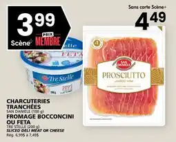 Rachelle-Bery Grocery SAN DANIELE (100 g) SLICED DELI MEAT OR TRE STELLE (200 g) CHEESE offer
