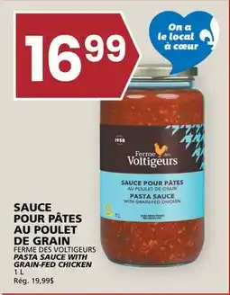 Rachelle-Bery Grocery FERME DES VOLTIGEURS PASTA SAUCE WITH GRAIN-FED CHICKEN offer