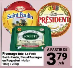 Pasquier Fromage Brie, Le Petit Saint-Paulin, Bleu d'Auvergne ou Roquefort Arla offer