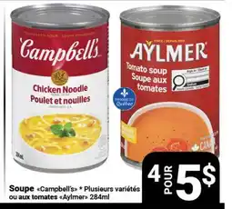 Pasquier Soupe Campbell's Plusieurs variétés ou aux tomates Aylmer offer