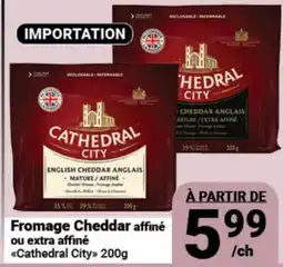 Pasquier Fromage Cheddar affiné ou extra affiné Cathedral City offer