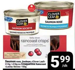 Pasquier Saumon rose, Sockeye Clover Leaf et Craqueline Raincoast offer