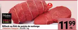 Pasquier Bifteck ou Rôti de pointe de surlonge offer