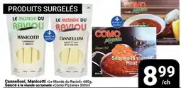 Pasquier Cannelloni, Manicotti LE MONDE DU RAVIOLI 680g, Sauce à la viande ou tomate Como Pizzerias 500ml offer
