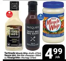 Pasquier Tartinade Miracle Whip Kraft, Sauce BBQ, Piri-Piri Pasquier ou Vinaigrette The Keg offer