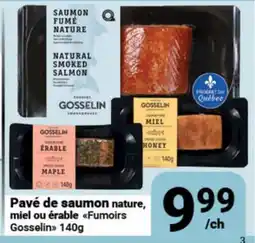 Pasquier Pavé de saumon nature, miel ou érable Fumoirs Gosselin offer