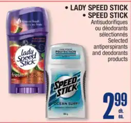 Jean Coutu LADY SPEED STICK, SPEED STICK Selected antiperspirants and deodorants products offer