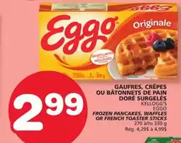 Marches Tradition KELLOGG'S EGGO FROZEN PANCAKES, WAFFLES OR FRENCH TOASTER STICKS offer