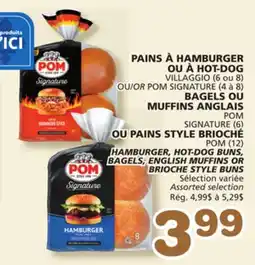 Marches Tradition POM (12) HAMBURGER, HOT-DOG BUNS, BAGELS, ENGLISH MUFFINS OR BRIOCHE STYLE BUNS offer