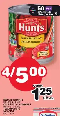 Marches Tradition HUNT'S TOMATO PASTE OR SAUCE offer