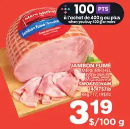 Marches Tradition MÈRE MICHEL SMOKED HAM offer