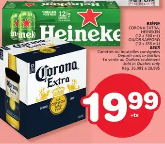 Marches Tradition CORONA EXTRA, HEINEKEN (12 x 330 mL) OR SAPPORO (12 x 355 mL) BEER offer